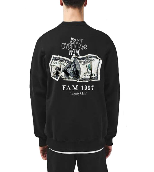 It’s Not Over Until You Win Sweatshirt